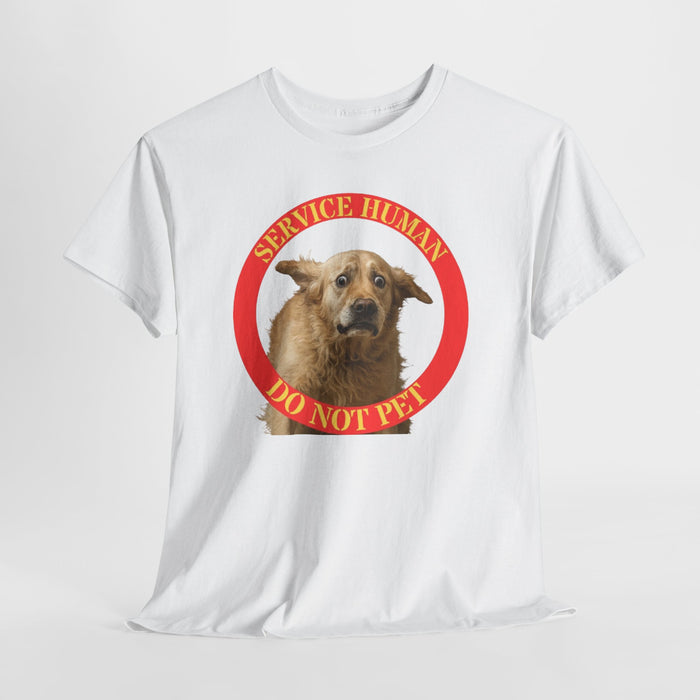 Service Human Do Not Pet T‑Shirt — Funny Service Dog Awareness Tee