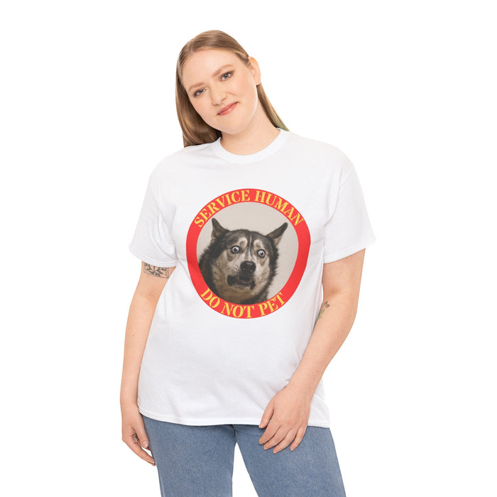 Service Human Do Not Pet T-Shirt — Funny Guard Dog Graphic Tee
