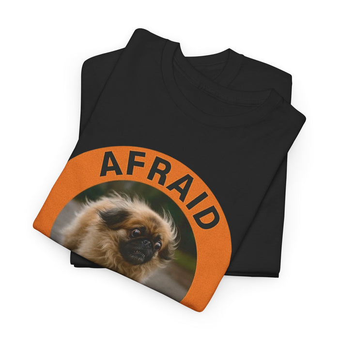 Afraid But Trying Tee — Cute Motivational Puppy Graphic T-Shirt