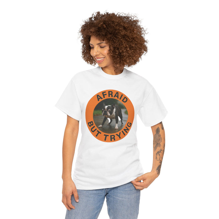 Afraid But Trying T-Shirt — Cute Nervous Puppy Encouragement Tee
