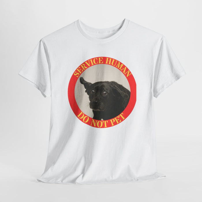 Service Dog Tee — "Service Human Do Not Pet" Graphic T-Shirt