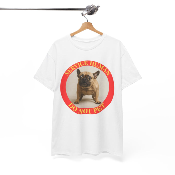 Service Dog Tee — “Service Human Do Not Pet” French Bulldog Graphic Shirt