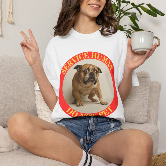 Do Not Pet T-Shirt — 'Service Human' Bulldog Graphic Tee