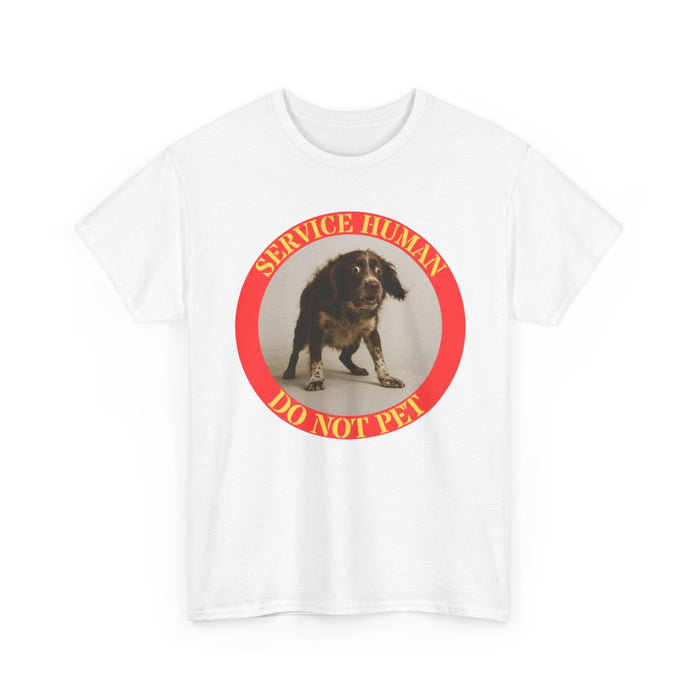 Service Human "Do Not Pet" T-Shirt — Funny Service Dog Rescue Tee