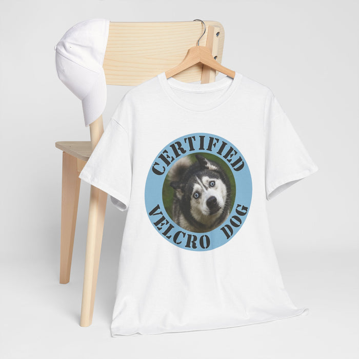 Certified Velcro Dog T‑Shirt — Funny Husky Pet Lover Tee