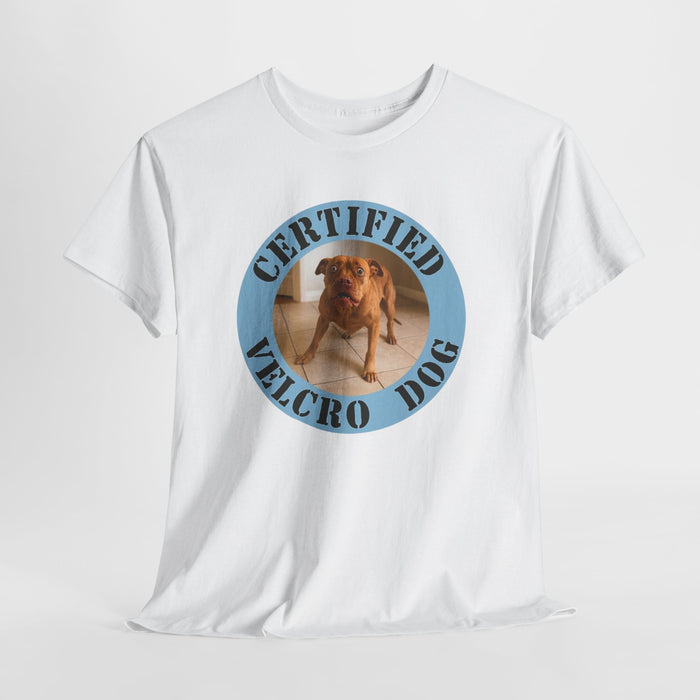 Certified Velcro Dog T-Shirt — Funny Dog Lover Tee