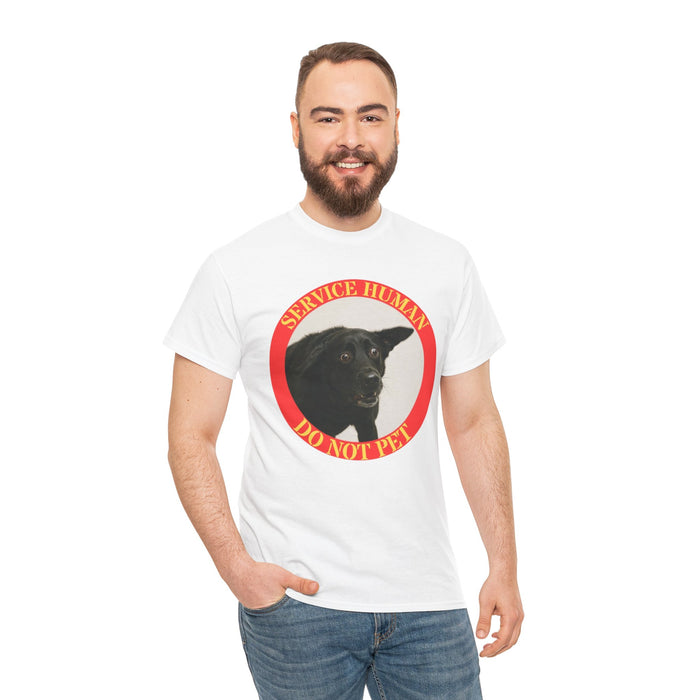 Service Human Do Not Pet Tee — Funny Service Dog Shirt