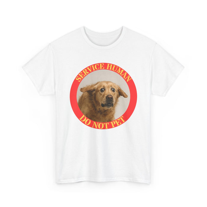 T-Shirt — “Service Human Do Not Pet” Service Dog Support Tee